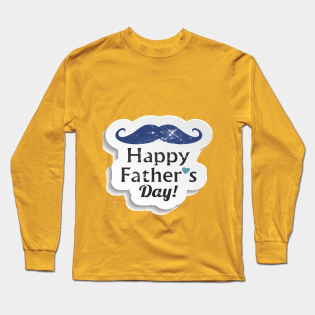 Fête des pères 2018 - Father's Day 2018 Long Sleeve T-Shirt by Essami